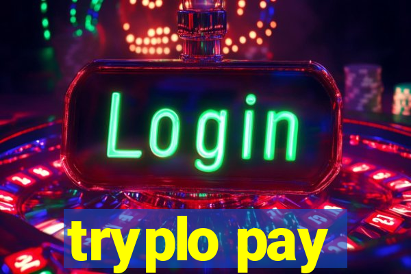 tryplo pay